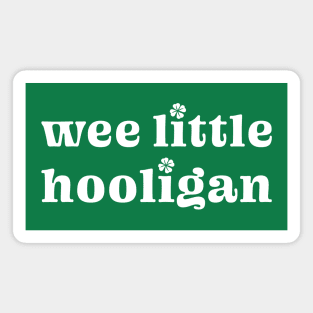 Wee Little Hooligan - St. Patrick's Day Celebration Magnet